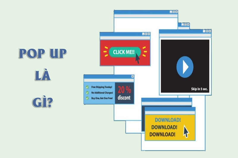Pop-up là gì? Tìm hiểu khái niệm, công dụng và vai trò trên website Pop-up là gì? Tìm hiểu khái niệm, công dụng và vai trò trên website